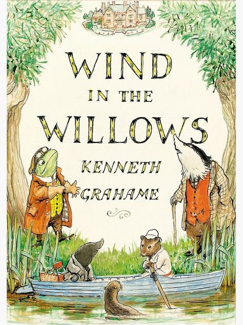 "Wind in The Willows Book Cover" Poster for Sale by booksnbobs | Redbubble Water Vole, Edwardian England, Mole Rat, Kenneth Grahame, The Wind In The Willows, Wind In The Willows, Classic Childrens Books, Childhood Books, Children's Literature