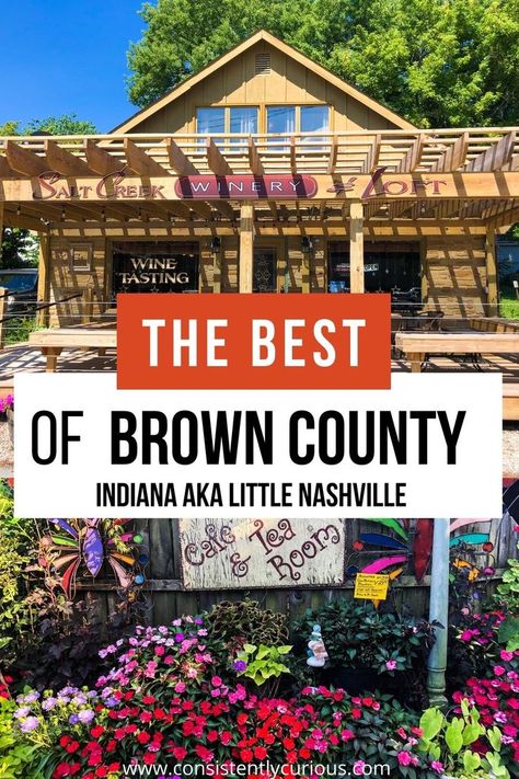 Things To Do In Brown County Indiana, Little Nashville Indiana, Nashville Indiana Restaurants, Nashville Indiana Things To Do In, Brown County Indiana Things To Do, Brown County State Park, Indiana Vacation, Things To Do In Indiana, Nashville Indiana