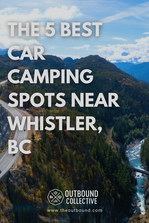 Brandywine Falls, Whistler Village, Sea To Sky Highway, Backcountry Camping, Quiet Area, Camping Area, Mountain Bike Trails, Camping Spots, Canoe And Kayak