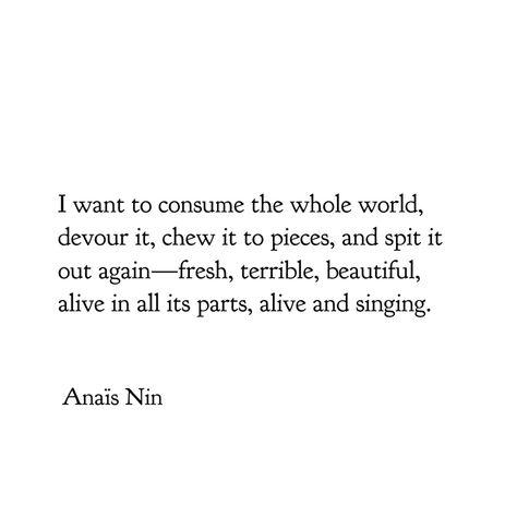 Anaïs Nin - Winter of Artifice Anais Nin Poetry, Anais Nin Quotes, John Keats, Anais Nin, Emily Dickinson, Sylvia Plath, Charles Bukowski, Greek Quotes, Poem Quotes