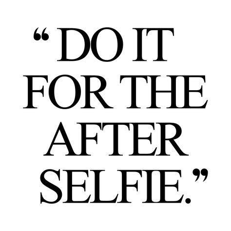 Do it for the after selfie! Browse our collection of inspirational health and fitness quotes and get instant training motivation. Transform positive thoughts into positive actions and get fit, healthy and happy! Loose Weight In A Week, Fitness Quotes Women, Now Quotes, Under Your Spell, Trening Fitness, Vie Motivation, Training Motivation, Gym Quote, Diet Motivation