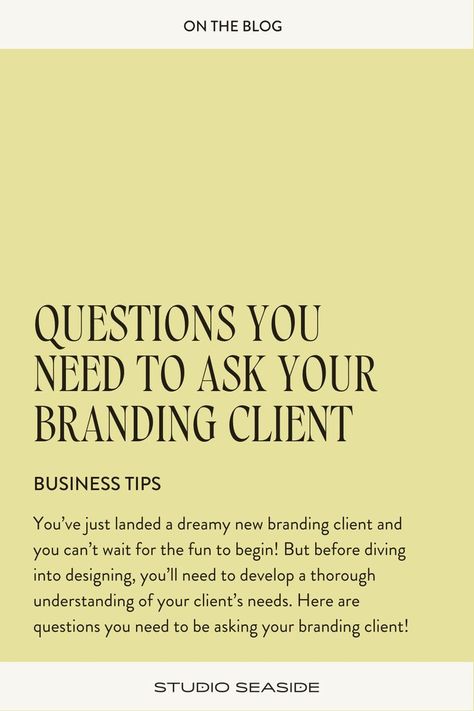 Questions You Need To Ask Your Branding Client Brand Positioning Statement, Best Online Business Ideas, New Branding, Learn Business, List Of Questions, Brand Presentation, Business Identity, Fun Questions To Ask, Online Coaching Business