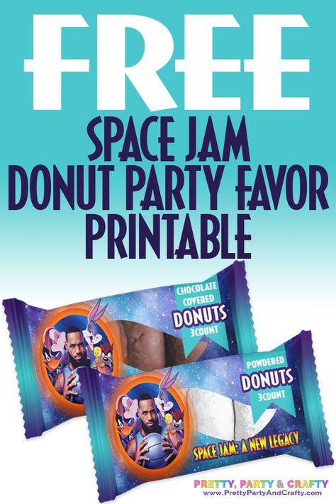 FREE SPACE JAM DONUT PARTY FAVOR PRINTABLE Space Jam Party Ideas, Space Jam 1st Birthday Party, Space Jam Birthday Party Games, Space Jam Party Favors, Hostess Donettes, Space Jam Theme, Jam Donut, Donut Party Favors, Powdered Donuts