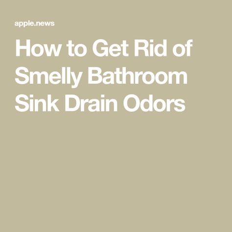 Smelly Bathroom Sink Drain, Stinky Bathroom Sink Drain, Smelly Drain Bathroom, Smelly Bathroom Drain, Smelly Sink Drain, Clean Bathroom Sink, Smelly Sink, Smelly Bathroom, Smelly Drain