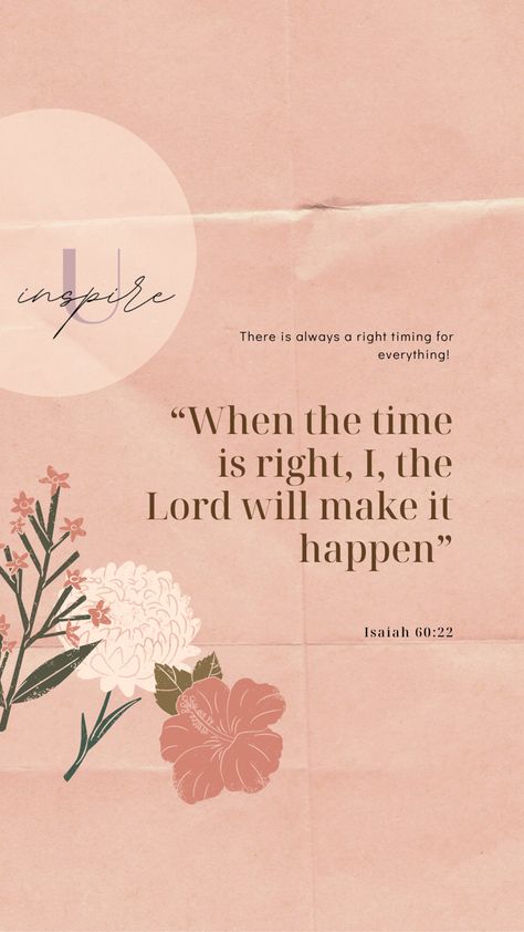 If The Time Is Right I The Lord, And When The Time Is Right I The Lord, The Lords Timing Quotes, When The Time Is Right Wallpaper, Bible Verse About Achievement, Right Time Bible Verse, Lord Let Them See You In Me Wallpaper, When The Time Is Right I The Lord Wallpaper, At The Right Time I The Lord