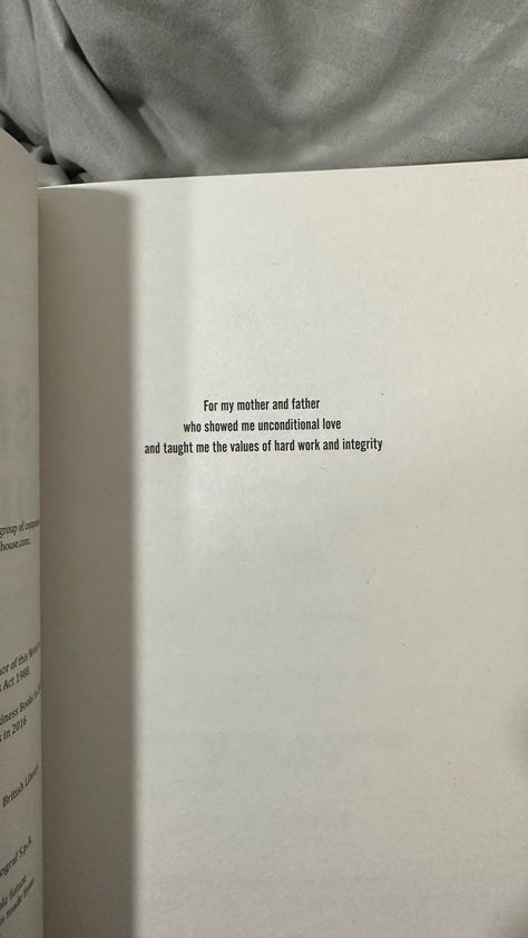 So here’s a book dedication Book Dedication, Senior Thesis, Parenting Quotes, Mother And Father, Unconditional Love, Work Hard, A Book, Good Books, Parenting