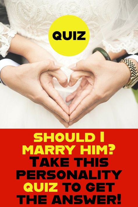 Should I Marry Him Quiz #quiz #quizzes #buzzfeed #triviaquestionsandanswers #quizzesbuzzfeed #trivia #quizzesforfun #funquiz #couplequiz Marriage Quizzes, Marriage Quiz, Quiz Personality, Couples Quiz, Love Quiz, What Kind Of Man, Play Quiz, Quizzes For Fun, Trivia Questions And Answers