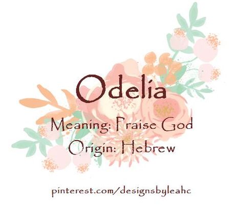 Baby Girl Name: Odelia. Meaning: Praise God. Origin: Hebrew. German Nicknames, Meaningful Baby Names, Baby Name Generator, Female Character Names, Baby Girl Name, Hebrew Names, Girl God, Cody Christian, French Baby