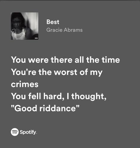 Good Riddance Quotes, Best Lyrics, You're The Worst, Music Journal, Funny Feeling, Good Riddance, Academic Motivation, Spotify Lyrics, Me Too Lyrics