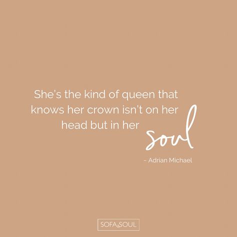 She's A Queen Quotes, Be A Queen Quotes, Queen Meaning, Powerful Queen Quotes, You're A Queen Quotes, Strong Queen Quotes, Be The Queen Quotes, Queening Quotes, Royalty Quotes Queens