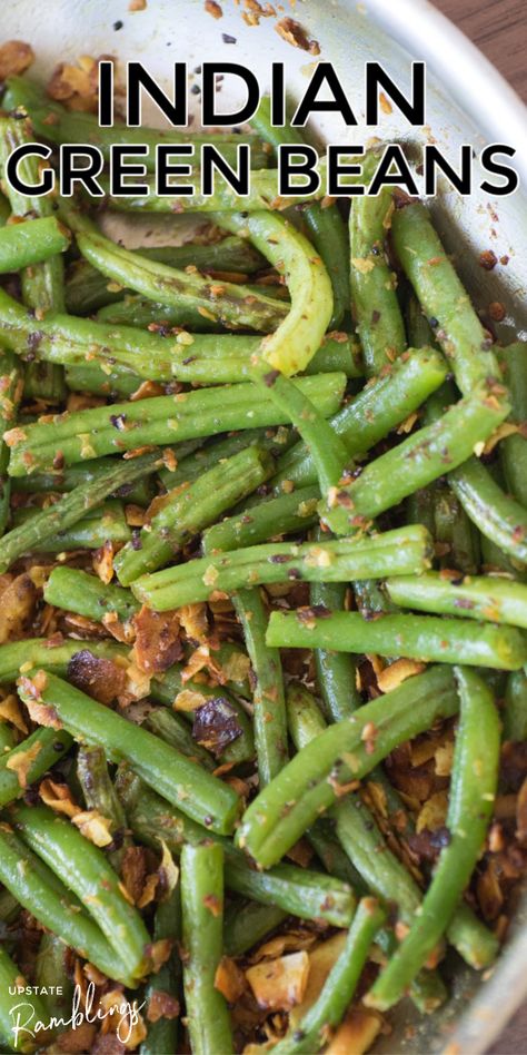 Green Beans Recipe Indian, Indian Vegetable Side Dish, Indian Green Beans, Indian Beans Recipe, Curry Side Dishes, Indian Vegetable Recipes, Upstate Ramblings, Green Bean Recipe, Indian Side Dishes