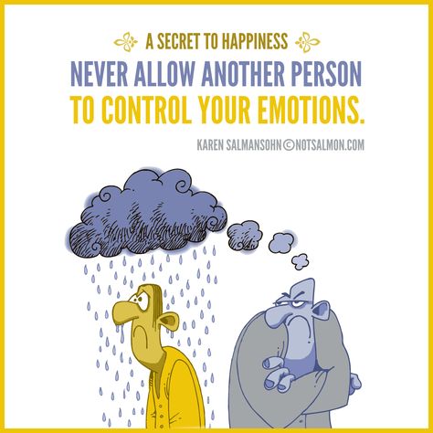 Never allow another person to control your emotions. @notsalmon Trying To Be Happy, Mommy Dearest, Elevate Your Life, Development Quotes, Light Of Life, Joy Of Life, Be Positive, Inspiration For Kids, Quotes For Kids