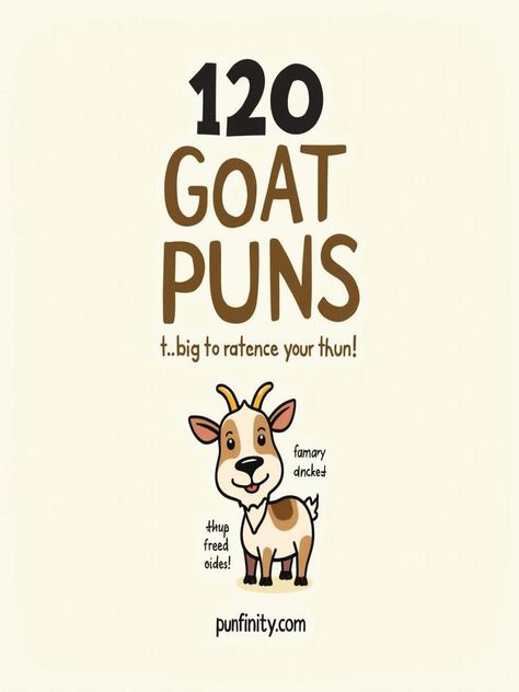 goat puns Goat Puns Funny, Goat Captions For Instagram, Goat Quotes, Goat Pun, Goat Quote, Neat Quotes, Cow Puns, Great One Liners, Surfer Kids