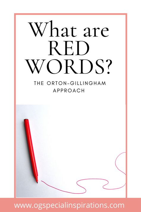 Og Red Words, Red Words Orton Gillingham, Spelling Word Activities, Red Word, Orton Gillingham Lessons, Wilson Reading, Structured Literacy, Small Group Reading, Teaching Spelling