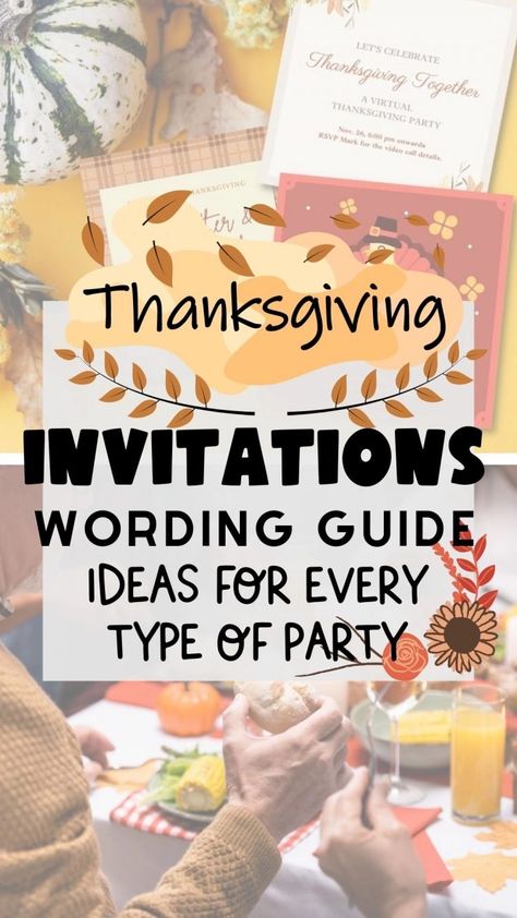 These Thanksgiving invitiations wording samples & tips to write the perfect invite will ensure your guest list is full this Turkey Day! With tons of examples of what to write on Thanksgiving invites, and sample text for formal Thanksgiving invitations, causal Thanksgiving dinner invites, as well as all other types of Turkey Day parties and fun. Get tips for crafting the perfect invitation and find just what you want to say when inviting friends or family over for the holiday! Thanksgiving Party Invitations, Thanksgiving Invitation Ideas Diy, Thanksgiving Open House Ideas, Fall Party Invitations Ideas, Thanksgiving Invitation Template Free, Thanksgiving Invites Free Printable, Thanksgiving Invitations Template, Thanksgiving Invitation Ideas, Potluck Invitation Wording