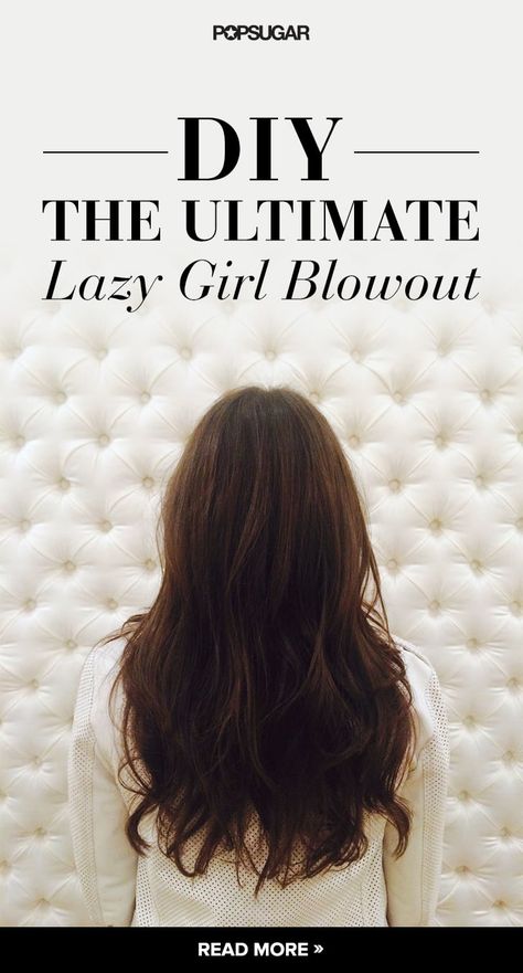 DIY Drybar’s New Lazy-Girl Blowout Blowout Diy, Diy Blowout, Blowout Hair Tutorial, Hair Blowout, Hair 101, Spring Hair Color, Blowout Hair, Blow Out, Lazy Girl