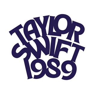 Typography for Taylor Swift 1989 Taylor Swift Posters For Wall, 1989 Widgets Taylor Swift, 1989 Taylor Swift Widget, Wall Collage Pictures Aesthetic Taylor Swift, Taylor Swift Posters 1989, 1989 Taylor Swift Shirt, Blue Taylor Swift Poster, 1989 Poster Taylor Swift, Taylor Swift Prints For Shirt