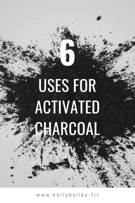 6 Uses For Activated Charcoal — Kelly Bailey Wellness Active Charcoal Uses, Benefits Of Activated Charcoal, Activated Charcoal Benefits Stomach, Activated Charcoal For Stomach Bug, Charcoal Pills Benefits, Activated Charcoal Recipes, What Is Activated Charcoal, Activated Charcoal Uses, Charcoal Benefits