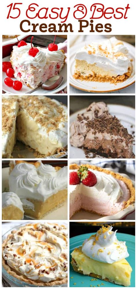 15 Popular Easy Cream Pies You'll Love! Easy Cream Pie Recipes, Dessert List, Easy Cream Pie, Cream Cheese Pie Recipes, Fruit Pie Recipe, Pumpkin Cream Pie, Cream Pie Filling, Yummy Pie Recipes, Strawberry Cream Pies