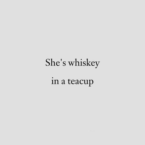 Drinking Quotes Aesthetic, Whiskey In A Teacup Quote, Hellfire Aesthetic, Philophobia Aesthetic, Whiskey Aesthetic, Whiskey In A Teacup, Evil Quotes, Umbrella Insurance, Drinking Quotes