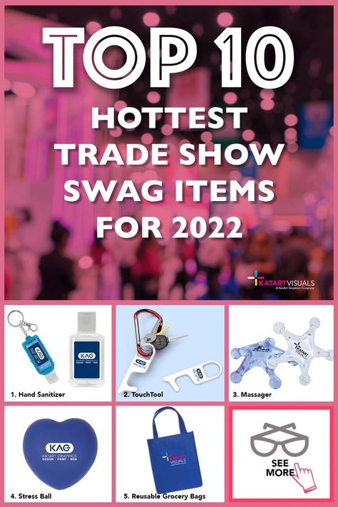 Top 10 hottest trade show swag items for 2022 shows with pink background of a trade show blurry. 5 items showing: 1. Hand Sanitizer, 2. Touch Tool 3. Massager, 4. Stress Ball shaped as heart, 5. Reusable grocery bag, See more button Fundraiser Swag Bag Ideas, Exhibition Gift Ideas, Promotional Giveaway Ideas, Expo Giveaway Ideas, Vendor Giveaway Ideas, Promotional Giveaway Ideas Unique, Promotional Ideas For Business, Event Swag Bag Ideas, Swag Giveaway Ideas