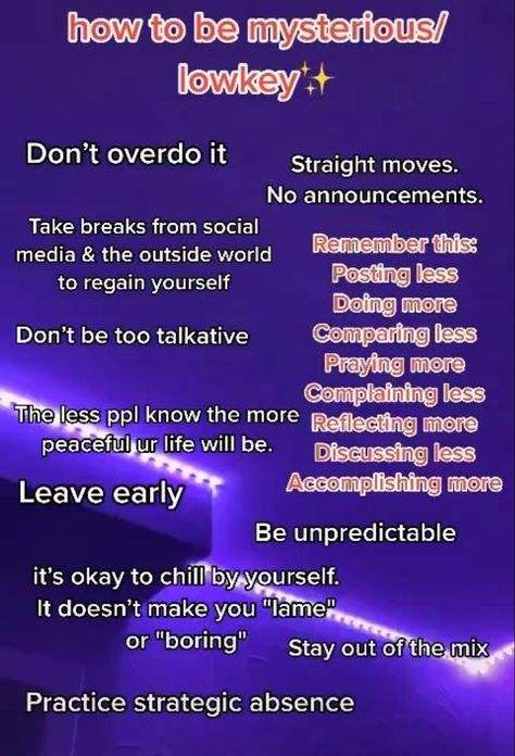 How To Be A Quiet Person Tips, How To Be Cold And Mysterious, How To Act Mysterious In School, How To Be Lowkey On Social Media, How To Seem Mysterious, How To Be Unpredictable, How To Be Dark Feminine At School, How To Stay Mysterious, How To Be Cold Person Tips