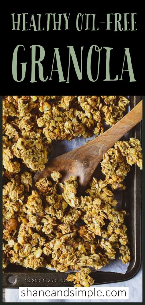 Healthy Oil-Free Granola Recipe (Vegan) - Shane & Simple Weight Watchers Granola Recipe, Best Granola Recipe Homemade, Steel Cut Oats Granola Recipe, Healthy Granola Recipes, Oil Free Granola, Steel Cut Oats Granola, Date Granola, Vegan Granola Recipe, Healthy Granola Recipe