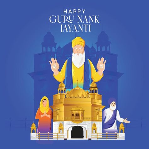 illustration of Happy Gurpurab, Guru Nanak Jayanti festival of Sikh celebration background Guru Poornima, Happy Gurunanak Jayanti, Happy Gurpurab, Happy Guru Nanak Jayanti, Ganesha Artwork, Nanak Jayanti, Selfless Service, Guru Nanak Dev Ji, Guru Nanak Jayanti