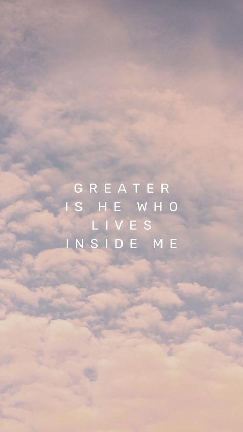 Phone wallpaper, beautiful clouds from birds eye view, text reads “Greater is He who lives inside me” Greater Is He That Is In Me Wallpaper, Greater Is He That Is In Me, Faith Phone Wallpaper, Greater Is He, Future Wallpaper, Bless The Lord, Christian Woman, Verses Quotes, Inspirational Bible Verses