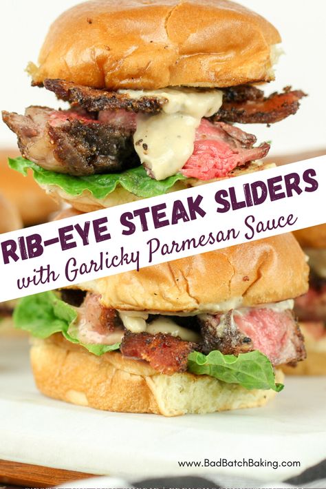 Rib-Eye Sliders with Garlic Parmesan Cream Sauce - Bad Batch Baking Ribeye Steak Appetizers, Ribeye Sauce, Steak Sandwich Sliders, Tenderloin Steak Sandwich Recipes, Beef Garlic Sliders, Ribeye Steak Sliders, Rib Eye Sandwich, Steak Sliders Recipes, Beef Short Rib Sliders