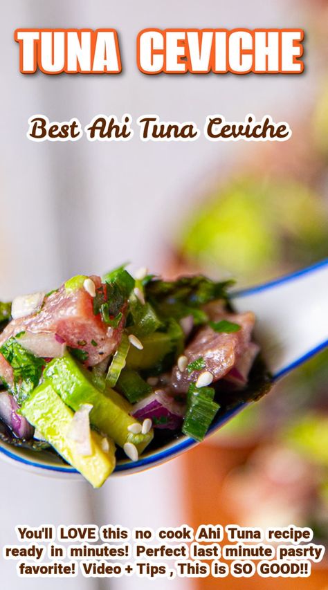 Tuna Ceviche is a light, zesty, bright, and flavor packed appetizer made using Ahi Tuna. The best thing about ceviche recipes is that they come together in minutes, and make a crowd pleasing dish. Tuna Ceviche is a no cook recipe, so it's a last minute party savior! Ahi Tuna Ceviche Recipes, Seviche Recipes Tuna, Ahi Tuna Tostada, Ahi Tuna Ceviche, Cooked Ahi Tuna Recipe, Civeche Recipe, Tuna Ceviche Recipe, Cooking Ahi Tuna, Ceviche Recipes