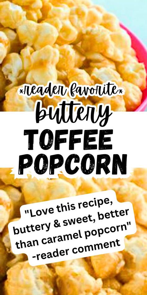 Movie Night Foods, Party Food Tables, Butter Toffee Popcorn Recipe, Toffee Popcorn Recipe, Fiddle Faddle, Flavored Popcorn Recipes, Popcorn Recipes Sweet, Popcorn Balls Recipe, Popcorn Recipes Easy