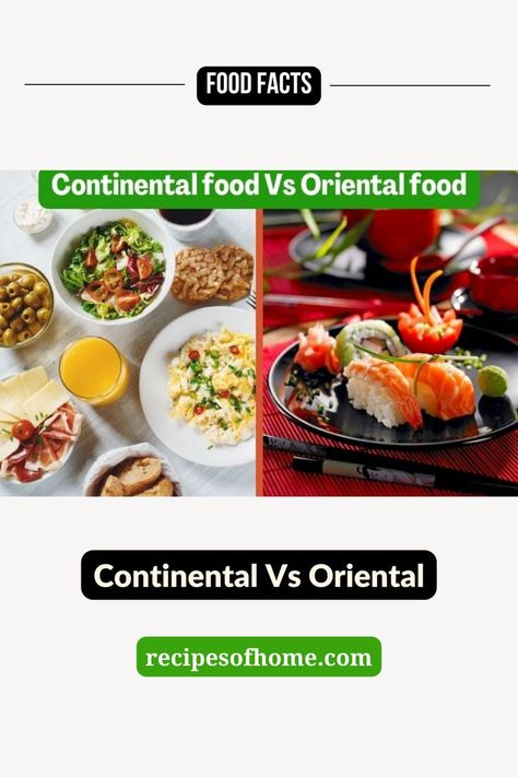 What is the difference between continental food and oriental food Continental Food Recipes, Continental Cuisine, Continental Food, Wok Cooking, Spicy Chicken Recipes, Cooking Dishes, European Cuisine, Fish Curry, Weird Food