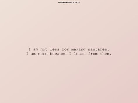 Ive Made Mistakes Quotes, Mistakes Quotes Learning From, I Make Mistakes Quotes, Quotes About Mistakes, Mistakes Quotes, I Make Mistakes, Mistake Quotes, Learning Quotes, 2025 Vision