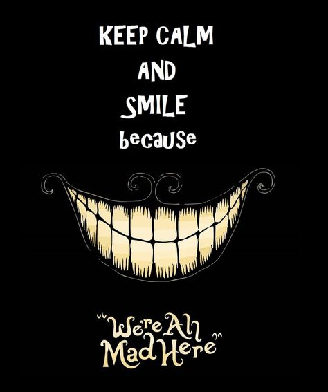 Keep Calm And Smile by RavenSkyler Keep Calm And Smile, Keep Calm Wallpaper, Calm Sayings, Keep Calm Signs, Keep Calm Posters, We're All Mad Here, Keep Calm Quotes, Calm Quotes, Never Stop Dreaming