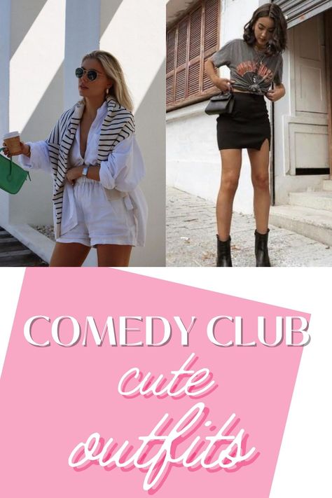 Comedy Night Outfit Ideas, How To Dress For A Comedy Show, Cute Comedy Show Outfit, Outfit Comedy Show, Outfit For A Comedy Show, Stand Up Comedy Outfit, Outfit Ideas For Comedy Show, What To Wear To Comedy Show, Stand Up Comedy Outfit Ideas