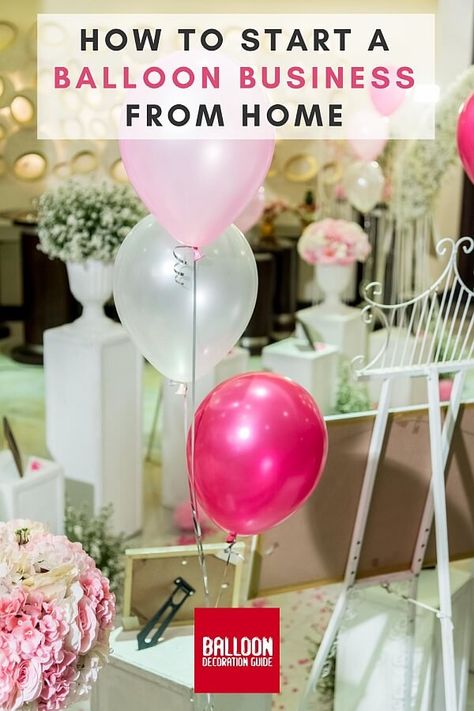 How To Start A Balloon Business, Balloon Arch Pricing, Balloon Arch Business, Balloon Pricing Guide, Ballon Display, Balloon Design Ideas, Balloon Tricks, Ballon Business, Business Balloons