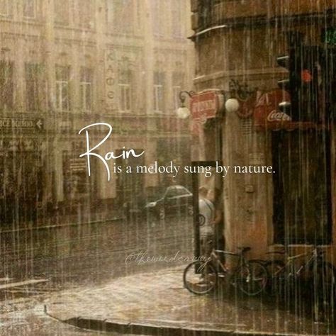 Rainy Day Quotes, Rainy Mood, Rain Quotes, Weather Quotes, Rainy Day Aesthetic, People Come And Go, Self Inspirational Quotes, Cute Inspirational Quotes, Feel Good Quotes