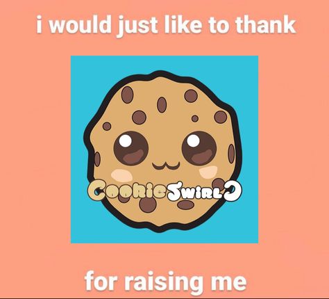 Cookies Swirl C, Cookie World C, Cookie Swirl C, Right In The Childhood, 2010s Nostalgia, Child Hood, Facebook Memes, Bullet Journal Doodles, Fb Memes