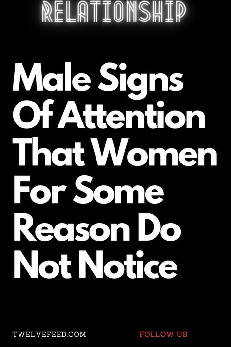 Male Signs Of Attention That Women For Some Reason Do Not Notice The Talking Stage, Relationship Trust Quotes, Talking Stage, Relationship Advice Questions, Signs Of Attraction, Quotes Couple, Female Quotes, Relationship Posts, Relationship Quotes For Him