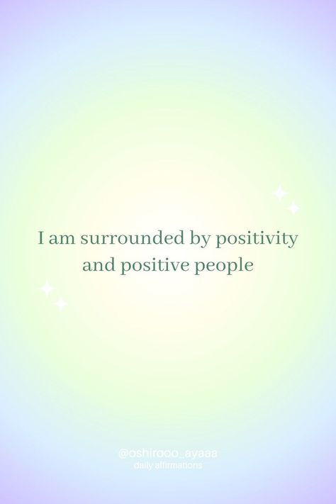 I am surrounded by positivity and positive people Attract People Affirmations, Travel Affirmations Law Of Attraction, Appreciation Affirmations, People Affirmations, Affirmations Positive Law Of Attraction, Jose Silva, Abundance Images, Aura Quotes, Gods Guidance