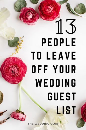 People To Hire For Wedding, Inviting People To Wedding, Special Ideas For Wedding, Wedding For 40 Guests, Guestlist Wedding Ideas, Who Not To Invite To Your Wedding, Wedding For 300 People, Wedding No Wedding Party, How To Make A Guest List Wedding