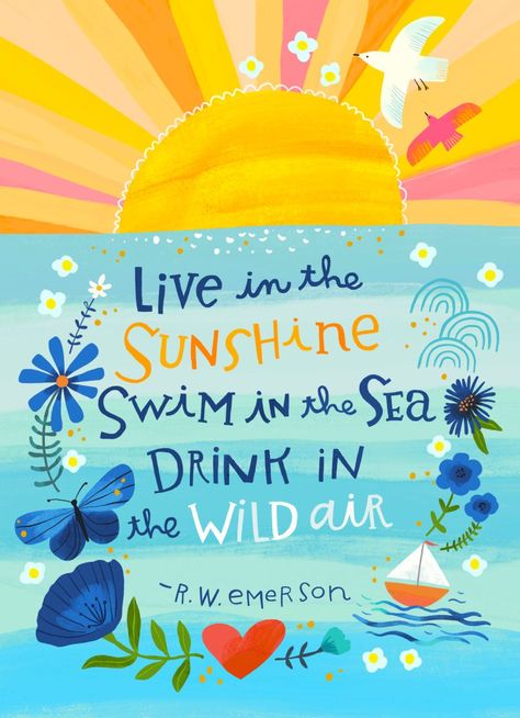 Live in the Sunshine Live In The Sunshine Swim The Sea, Summer Inspirational Quotes, Get Outside Quotes, Wall Art Placement, Summertime Quotes, Motivational Signs, Colorful Quotes, Live In The Sunshine, Art Placement