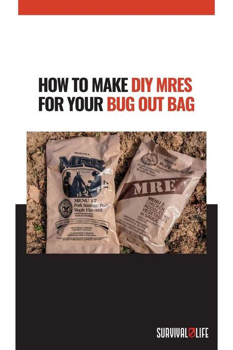 Diy Mre Recipes, Diy Mre Meals, Food For Bug Out Bag, Mylar Bags Survival, Simple Bug Out Bag, Dehydrated Backpacking Meal Recipes, Dehydrated Food For Backpacking, Bug Out Bag Checklist, Meal Ready To Eat