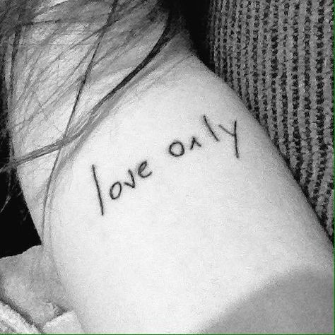 Love Only, Tattoo Quotes, Tatting, Tattoos, Quotes