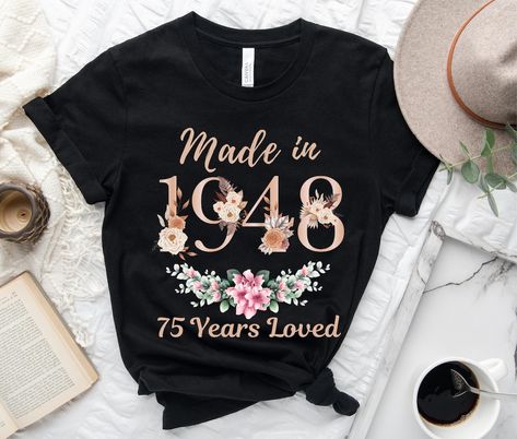 55 Birthday Shirts For Women, 75th Birthday Parties, 100th Birthday Party, 95 Birthday, 85th Birthday, 55th Birthday, Custom Birthday Shirts, 90's Birthday Party, Floral Sweatshirt