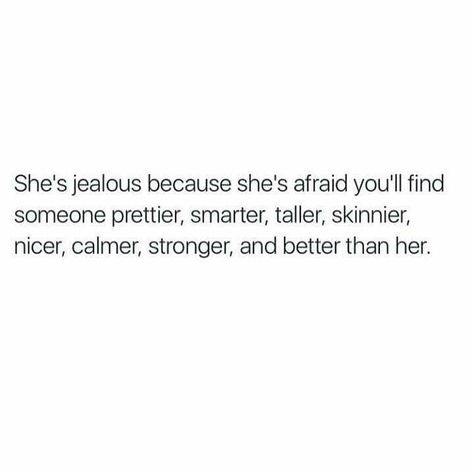 Feeling Jealous Quotes, Jelousy Quote, Quotes Jealousy, Jealous Quotes, Jealousy Quotes, Quotes Of The Day, Boyfriend Quotes, Quotes That Describe Me, Find Someone