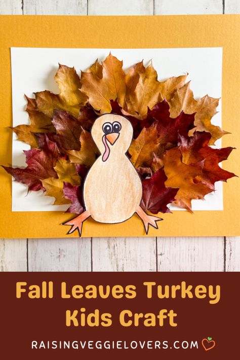 Easy Fall Leaves Turkey Kids Craft - Raising Veggie Lovers Thanksgiving Art Projects For Kids Easy, Decolonized Thanksgiving, Turkey Kids Crafts, Thanksgiving Art Projects, Turkey Crafts Kids, Leaf Turkey, Autumn Leaves Craft, Fall Decor Diy Crafts, Fall Arts And Crafts