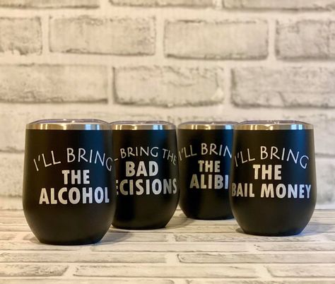 Funny Drinking Quotes, Wine Glass Sayings, Bail Money, On The Spectrum, 50th Bday, Funny Cups, Party Barn, Laser Ideas, Drinking Quotes