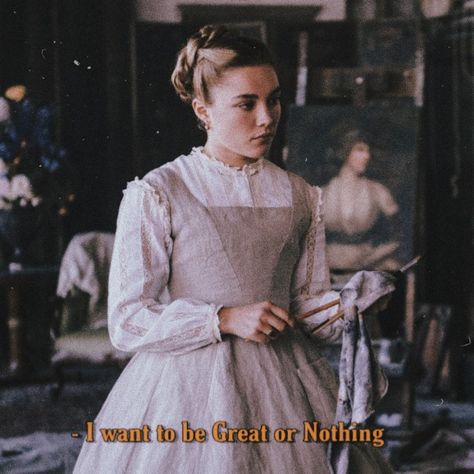 "I want to be Great or Nothing" ~ Amy March Monologue ( Little Women 2019 ) Talent Isnt Genius Amy March, Amy From Little Women, Amy March I Want To Be Great Or Nothing, Little Women Quotes Amy March, Little Women Movie Aesthetic, Little Women 2019 Quotes, Amy March Monologue, I Want To Be Great Or Nothing Amy March, Amy Little Women Aesthetic